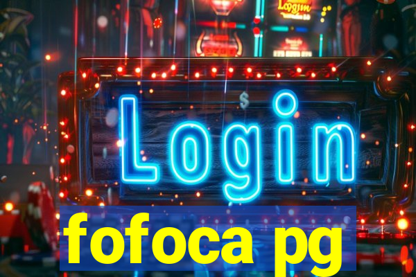 fofoca pg